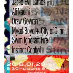 Jaded Evil Lambs, Ali Naeini, Drew Gowran, Mykel Boyd + City of Djinn, Swim Ignorant Fire, Instinct Control