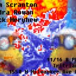 Sam Scranton, Hedra Rowan, Nick Meryhew