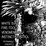 White Suns, Fire-Toolz, Venomenema, Instinct Control