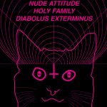 + Void En Vogue + Nude Attitude + Holy Family + Ozzuario + Diabolus Exterminus +