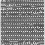 Michael Flora / J. Soliday / eXU-9 / gin hell