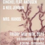 Brady Matteson, Cinchel (w/Akousen & Neil Jendon), Mrs. Hands