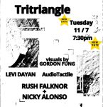 Rush Falknor + Nicky Alonso, Levi Dayan, Audio Tactile w/Visuals by Gordon Fung