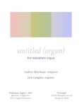 Jack Langdon & Andrew Maxbauer: music for miniature organ