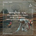 Bromp Treb (CA), Allen Moore + Kim Alpert, Sarah Lutkenhaus, Billington/Shippy/Wyche